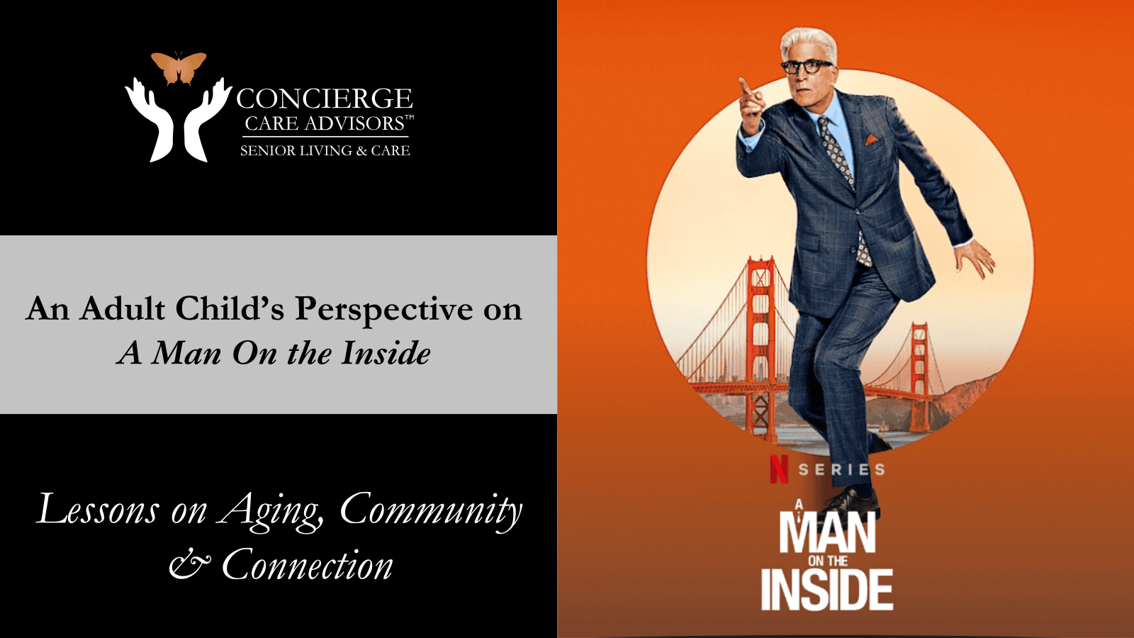 An Adult Child’s Perspective on A Man On The Inside