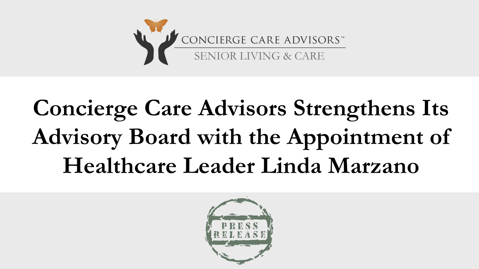 Concierge Care Advisors Welcomes Linda Marzano to Its Advisory Board